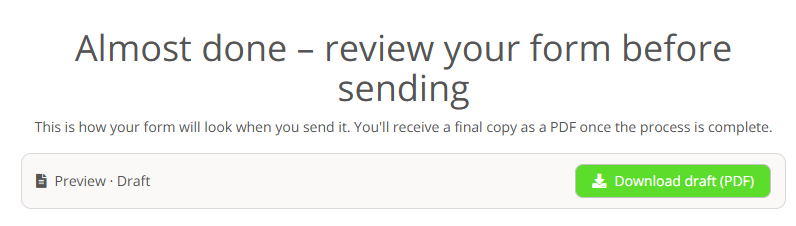 Preview screen “Almost done – review your form before sending” with the Download draft (PDF) button